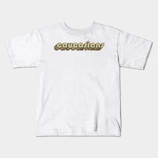 Caucasians // Vintage Rainbow Typography Style // 70s Kids T-Shirt